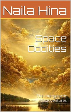 Space Oddities (eBook, ePUB) - Hina, Naila