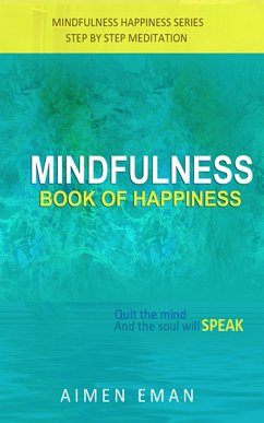 Mindfulness Book of Happiness (eBook, ePUB) - Eman, Aimen