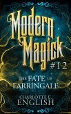The Fate of Farringale (eBook, ePUB)