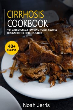 Cirrhosis Cookbook (eBook, ePUB) - Jerris, Noah