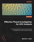 Effective Threat Investigation for SOC Analysts (eBook, ePUB)