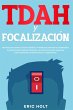 TDAH y Focalización (eBook, ePUB) - Bild 1