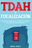 TDAH y Focalización (eBook, ePUB)