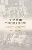 Friendship without Borders (eBook, ePUB)