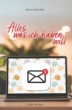 Cover Alles, was ich haben will (eBook, ePUB)