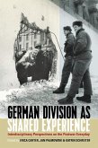 German Division as Shared Experience (eBook, ePUB)