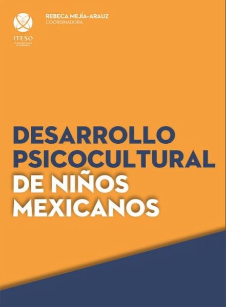 Desarrollo psicocultural de niños mexicanos (eBook, ePUB) Desarrollo psicocultural de niños mexicanos (eBook, ePUB)