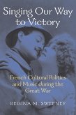 Singing Our Way to Victory (eBook, ePUB)