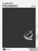 O fruto proibido (eBook, ePUB) O fruto proibido (eBook, ePUB)