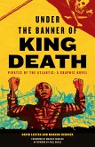 Under the Banner of King Death (eBook, ePUB)