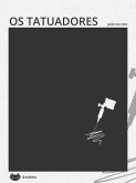 Os tatuadores (eBook, ePUB) Os tatuadores (eBook, ePUB)