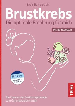 Brustkrebs - Die optimale Ernährung für mich (eBook, ePUB) - Blumenschein, Birgit