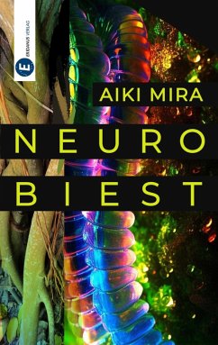 Neurobiest (eBook, ePUB) - Mira, Aiki