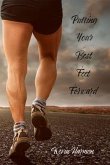 Putting Your Best Feet Forward (eBook, ePUB)