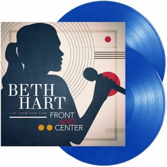 Front And Center-Live From New York (Ltd.Blue 2lp) - Hart,Beth