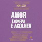 Amor é confiar e acolher. (MP3-Download)