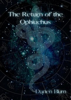 The Return of the Ophiuchus (eBook, ePUB) - Blum, Darien