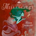 Das große Buch der Meerjungfrau 4 (MP3-Download)