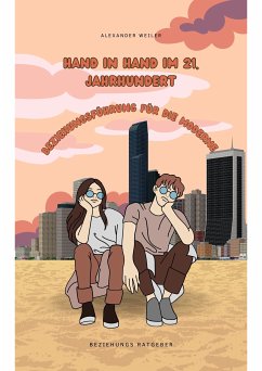 Hand in Hand im 21. Jahrhundert (eBook, ePUB) - Weiler, Alexander