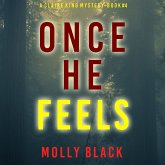 Once He Feels (A Claire King FBI Suspense Thriller—Book Four) (MP3-Download)