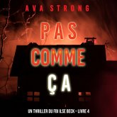 Pas comme ça (Un thriller du FBI Ilse Beck – Livre 4) (MP3-Download)