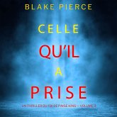 Celle qu'il a prise (Un thriller du FBI de Paige King — Volume 3) (MP3-Download)