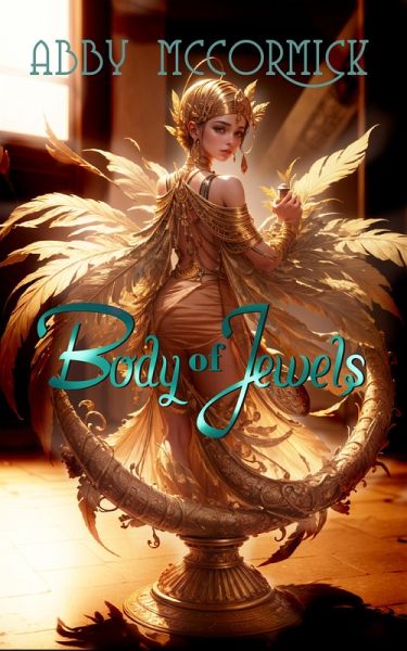 Body of Jewels (The Rise of Jinn, #1) (eBook, ePUB) Body of Jewels (The Rise of Jinn, #1) (eBook, ePUB)