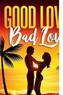 Cover Good Love Bad Love (eBook, ePUB)