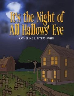 It's the Night of all Hallows' Eve (eBook, ePUB) - Myers-Kohn, Katherine L.