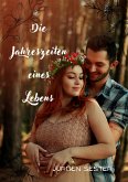 Die Jahreszeiten eines Lebens (eBook, ePUB)