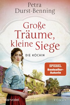 Große Träume, kleine Siege (eBook, ePUB) - Durst-Benning, Petra