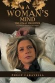 A Woman's Mind The Final Frontier (eBook, ePUB)