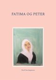 Fatima og Peter (eBook, ePUB) Fatima og Peter (eBook, ePUB)