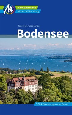 Bodensee Reiseführer Michael Müller Verlag (eBook, ePUB) - Siebenhaar, Hans-Peter