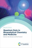 Quantum Dots in Bioanalytical Chemistry and Medicine (eBook, ePUB)