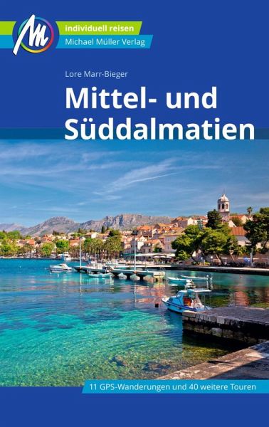 Mittel- und Süddalmatien Reiseführer Michael Müller Verlag (eBook, ePUB)