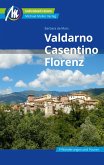 Valdarno, Casentino, Florenz Reiseführer Michael Müller Verlag (eBook, ePUB)