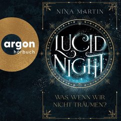 Lucid Night - Was, wenn wir nicht träumen? / Lucid Bd.1 (MP3-Download) - Martin, Nina