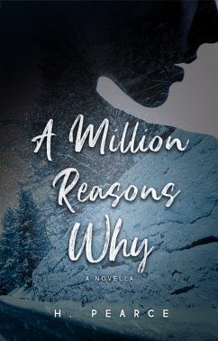 A Million Reasons Why (eBook, ePUB) - Pearce, H.