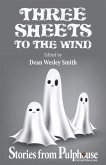Three Sheets to the Wind: Stories from Pulphouse Fiction Magazine (Pulphouse Books) (eBook, ePUB)