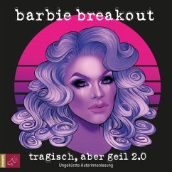 Tragisch, aber geil 2.0 (MP3-Download) - Breakout, Barbie