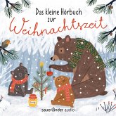 Das kleine Hörbuch zur Weihnachtszeit (MP3-Download)