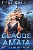 Claude & Amata (An Alien Legacy Novella) (eBook, ePUB)