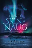 How to Skin a Naug (eBook, ePUB)