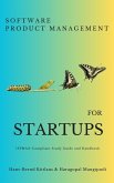 Software Product Management for Startups - The ISPMA-Compliant Study Guide and Handbook (eBook, ePUB)