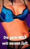 Die geile MILF will meinen Saft (eBook, ePUB)