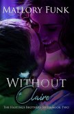 Without Claire (The Hastings Brothers, #2) (eBook, ePUB)
