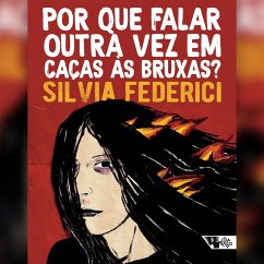 Por que falar outra vez em caças às bruxas? (MP3-Download) - Federici, Silvia