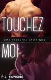Touchez Moi (eBook, ePUB)