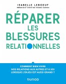 Réparer les blessures relationnelles (eBook, ePUB) Réparer les blessures relationnelles (eBook, ePUB)